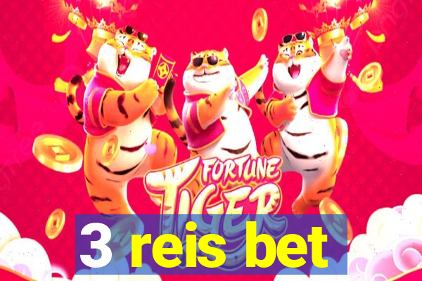 3 reis bet